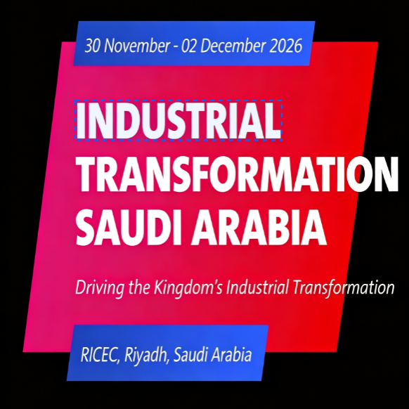 2026沙特利雅得工业自动化展 Industrial Transformation